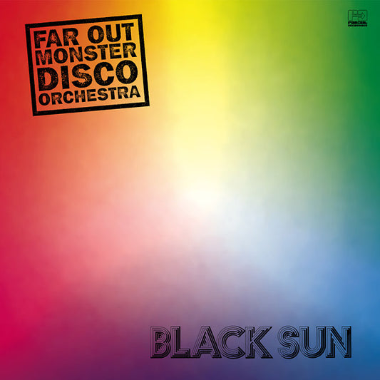 THE FAR OUT MONSTER DISCO ORCHESTRA | Black Sun - Vinyl