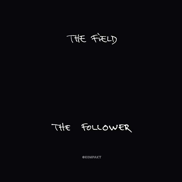 THE FIELD | The Follower - CD