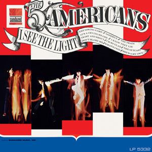 The Five Americans | I See the Light - Vinyl