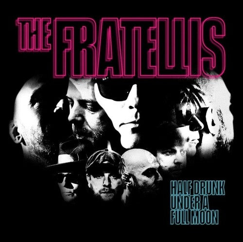 The Fratellis | Half Drunk Under A Full Moon - Vinyl