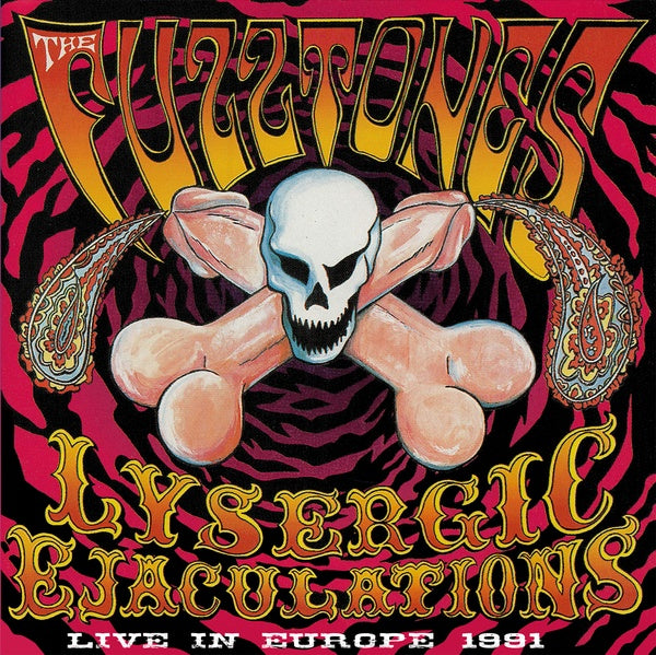 THE FUZZTONES | Lysergic Ejaculations: Live in Europe 1991 - Vinyl