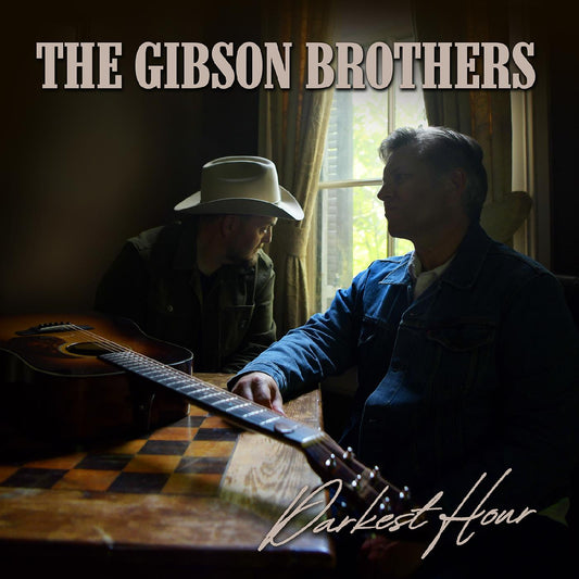 The Gibson Brothers | Darkest Hour - CD