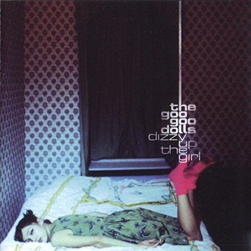 The Goo Goo Dolls | Dizzy Up The Girl - Vinyl