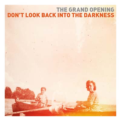 THE GRAND OPENING | Don't Look Back Into the Darkness - Vinyl