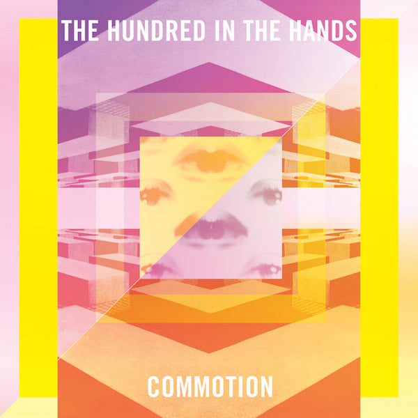 The Hundred In The Hands | Commotion - 12 inch - Vinyl