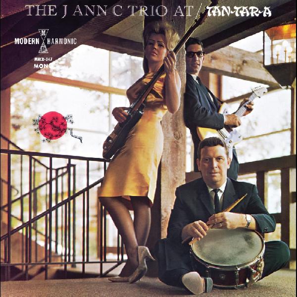 The J Ann C Trio | At The Tan-Tar-A - CD