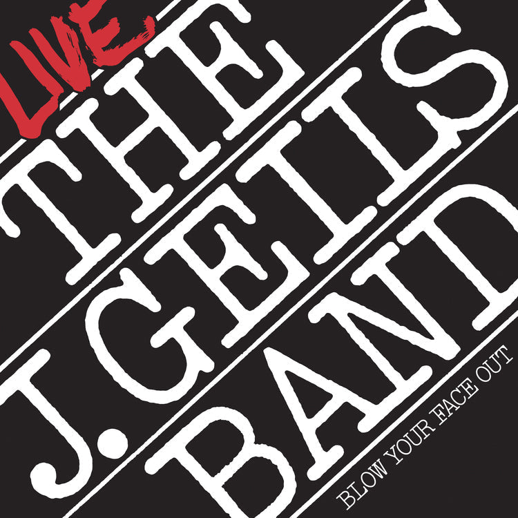 The J. Geils Band | Blow Your Face Out Live (Spirit Of '76, Brick & Mortar Exclusive) [2LP] - Vinyl
