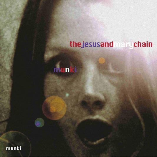 The Jesus and Mary Chain | Munki - CD