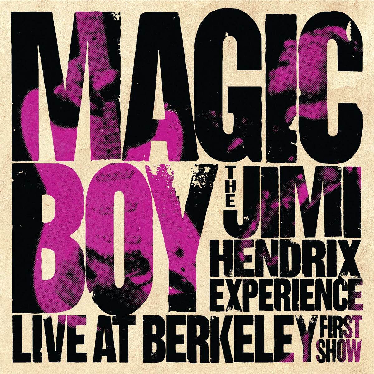 The Jimi Hendrix Experience | Magic Boy: The Jimi Hendrix Experience Live At Berkeley - The First Show (140 Gram Vinyl) (2 Lp's) - Vinyl