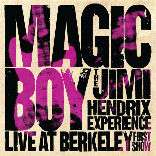 The Jimi Hendrix Experience | Magic Boy: The Jimi Hendrix Experience Live At Berkeley - The First Show (140 Gram Vinyl) (2 Lp's) - Vinyl