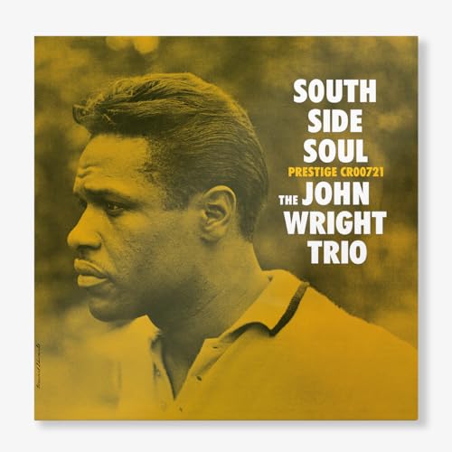 The John Wright Trio | South Side Soul (Original Jazz Classics Series) [LP] - Vinyl