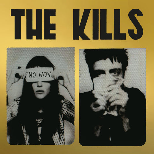 The Kills | No Wow (The Tchad Blake Mix 2022) (Indie Exclusive Gold Vinyl) - Vinyl