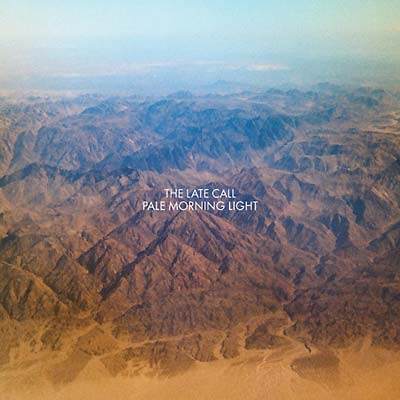 THE LATE CALL | Pale Morning Light - CD