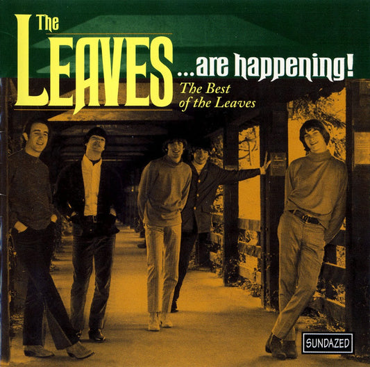 The Leaves | The Leaves...Are Happening! The Best of The Leaves - CD