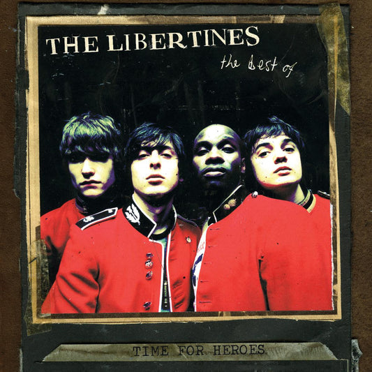The Libertines | Time for Heroes - The Best of The Libertines - Vinyl