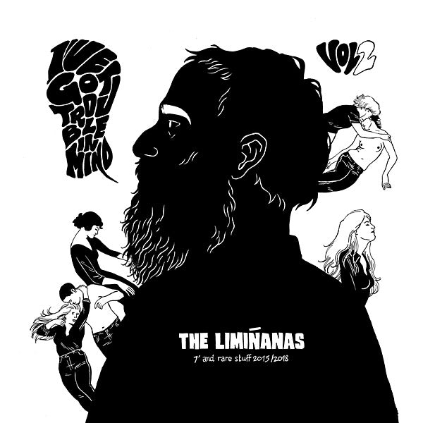 The Limiñanas | I've Got Trouble In Mind Vol. 2: 7" And Rare Stuff 2015/2018 - CD