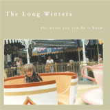 The Long Winters | The Worst You Can Do is Harm - CD