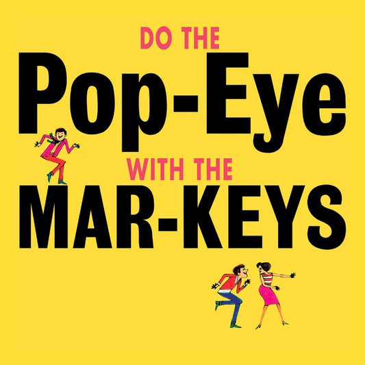 THE MAR-KEYS | Do The Pop-Eye - Vinyl