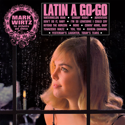 THE MARK WIRTZ ORCHESTRA AND CHORUS | Latin A Go-Go - Vinyl