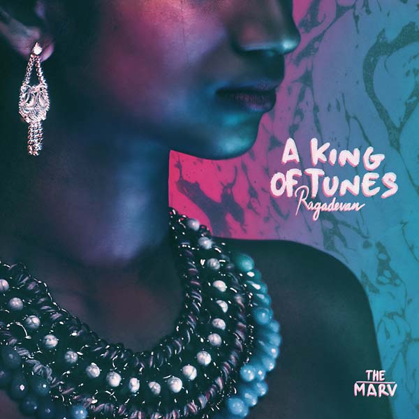 THE MARV | A King of Tunes (Ragadevan) - Vinyl