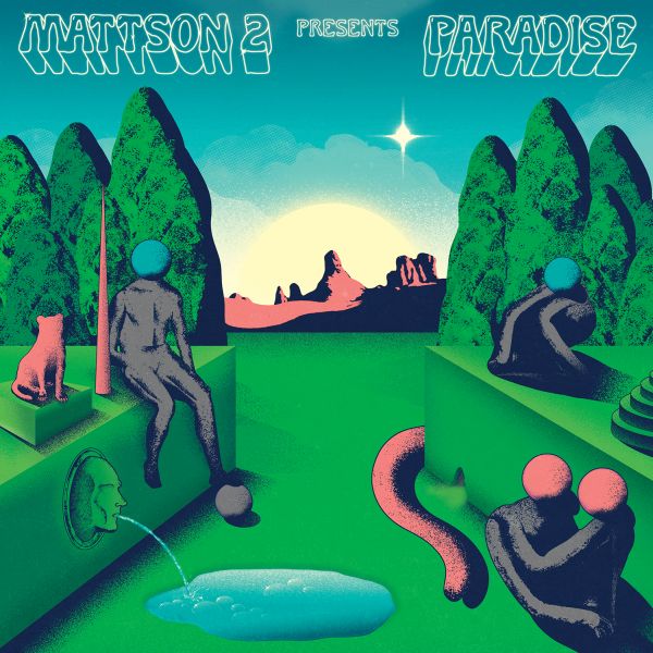 The Mattson 2 | Paradise - CD