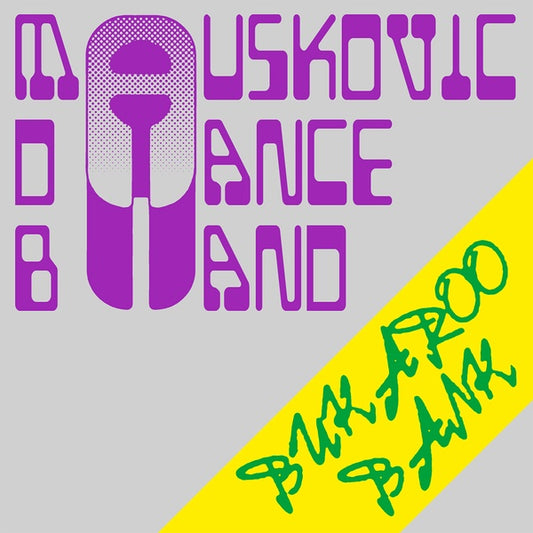 The Mauskovic Dance Band | Bukaroo Bank - CD