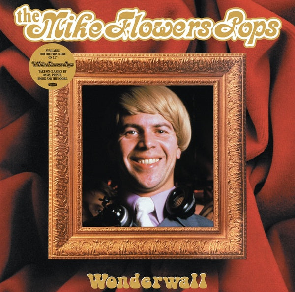 THE MIKE FLOWERS POPS | Wonderwall - Vinyl