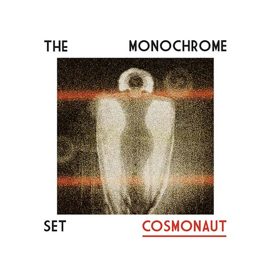 THE MONOCHROME SET | Cosmonaut - CD