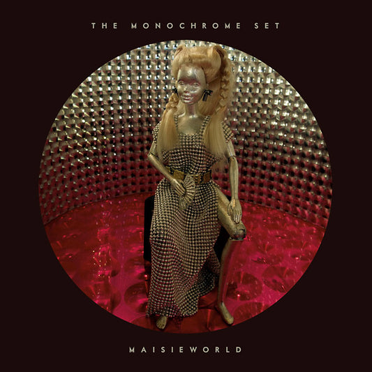 THE MONOCHROME SET | Maisieworld - CD
