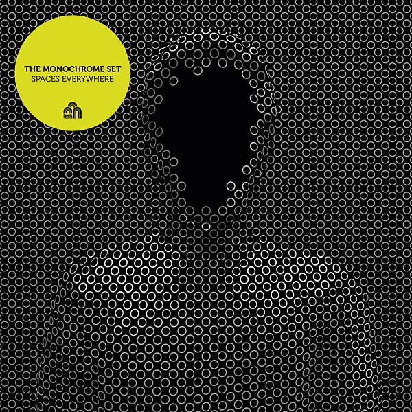 THE MONOCHROME SET | Spaces Everywhere - Vinyl