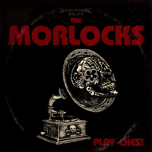 THE MORLOCKS | Play Chess - Vinyl