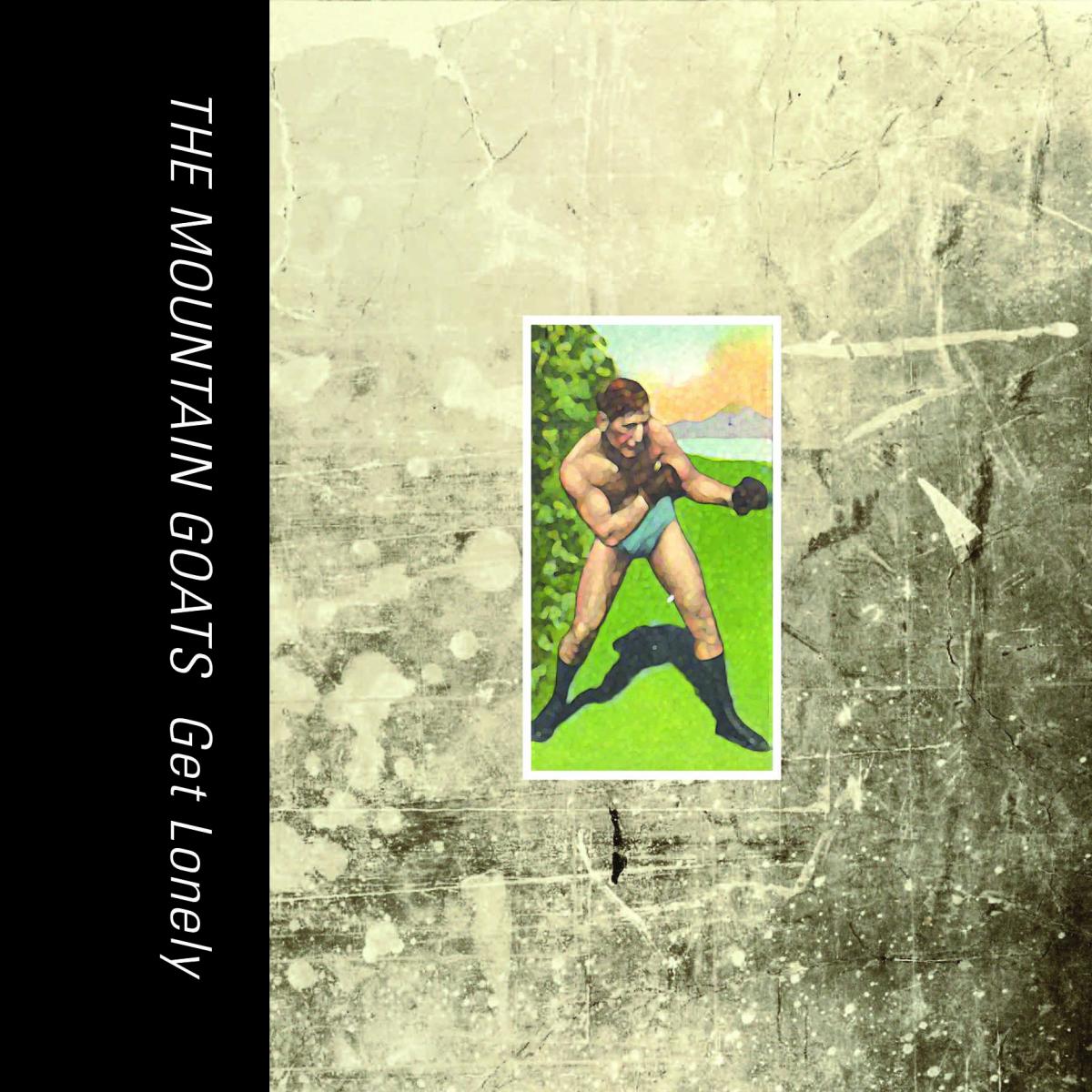 The Mountain Goats | Get Lonely - Vinyl