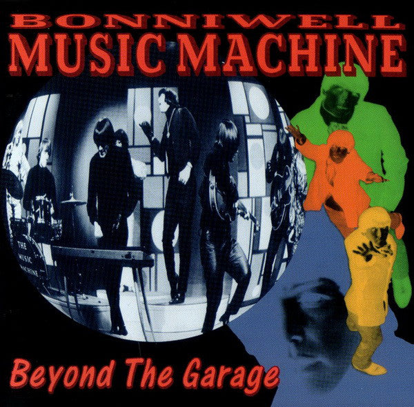 The Music Machine | Beyond The Garage - CD