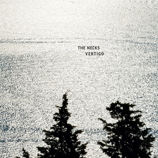 The Necks | Vertigo - Vinyl
