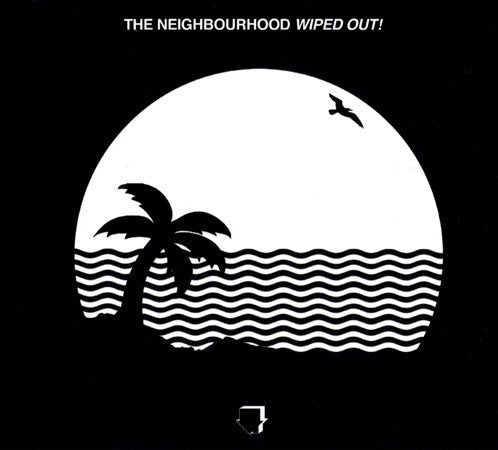 The Neighbourhood | Wiped Out! (2 Lp's) - Vinyl