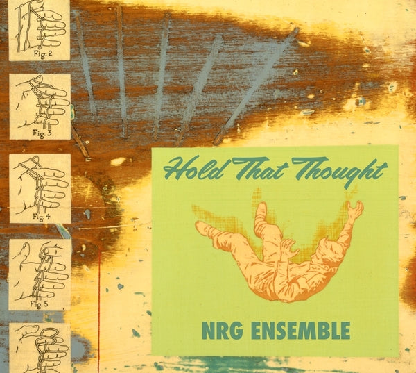 THE NRG ENSEMBLE | Hold That Thought (Mars Archive #2) - CD