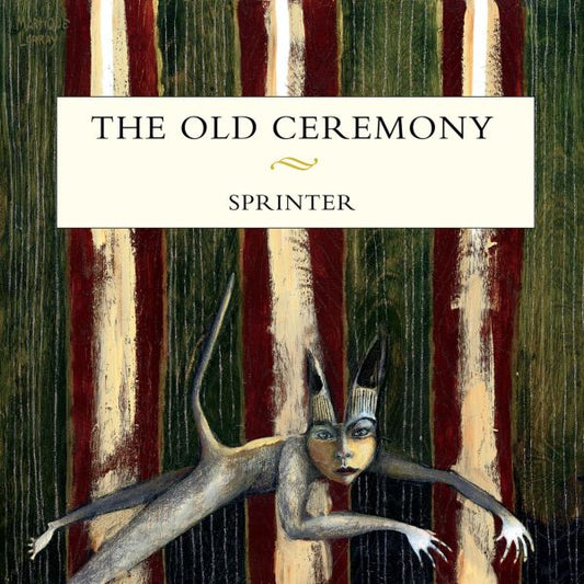 The Old Ceremony | Sprinter - CD