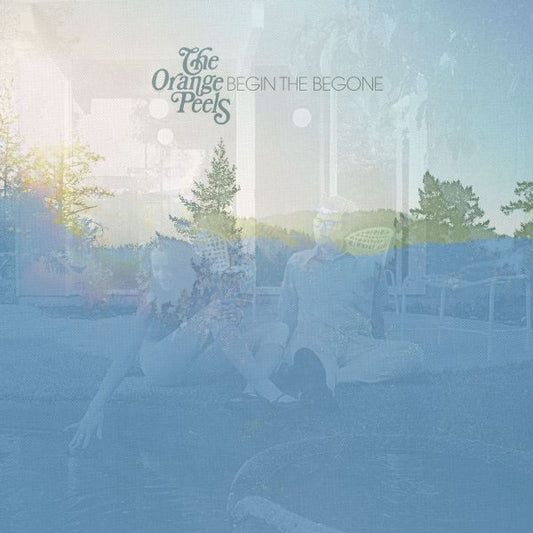 The Orange Peels | Begin the Begone - Vinyl