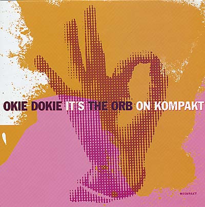 The Orb | Okie Dokie It'S The Orb On Kompakt - Vinyl