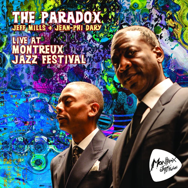 THE PARADOX (JEAN-PHI DARY/JEFF MILLS) | Live At Montreux Jazz Festival - CD