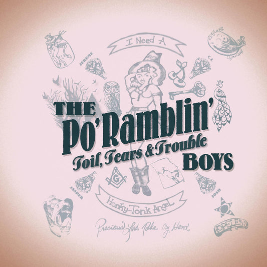 The Po' Ramblin' Boys | Toil, Tears & Trouble - CD