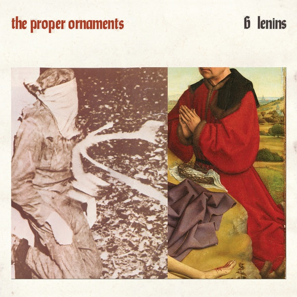 The Proper Ornaments | 6 Lenins - Vinyl