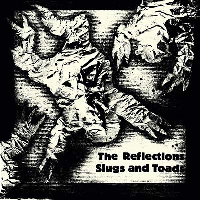 THE REFLECTIONS | Slugs and Toads - Vinyl