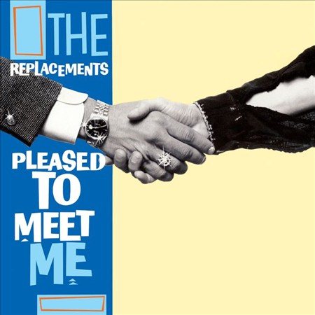 The Replacements | Pleased to Meet Me [1/17] - Vinyl