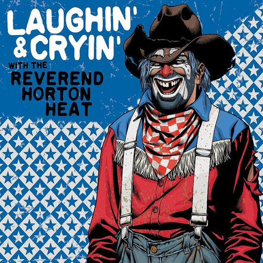 The Reverend Horton Heat | Laughin' & Cryin' with The Reverend Horton Heat (TRANSPARENT RED VINYL) - Vinyl