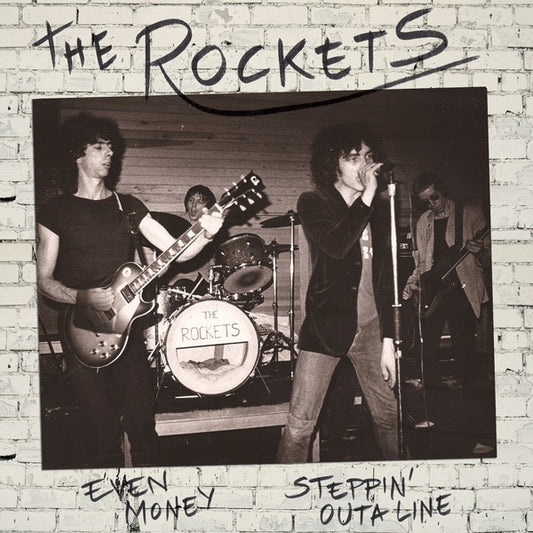 THE ROCKETS | Even Money/Steppin' Outa Line - Vinyl