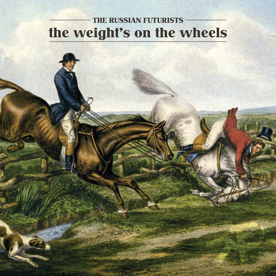 The Russian Futurists | The Weight's On The Wheels - CD