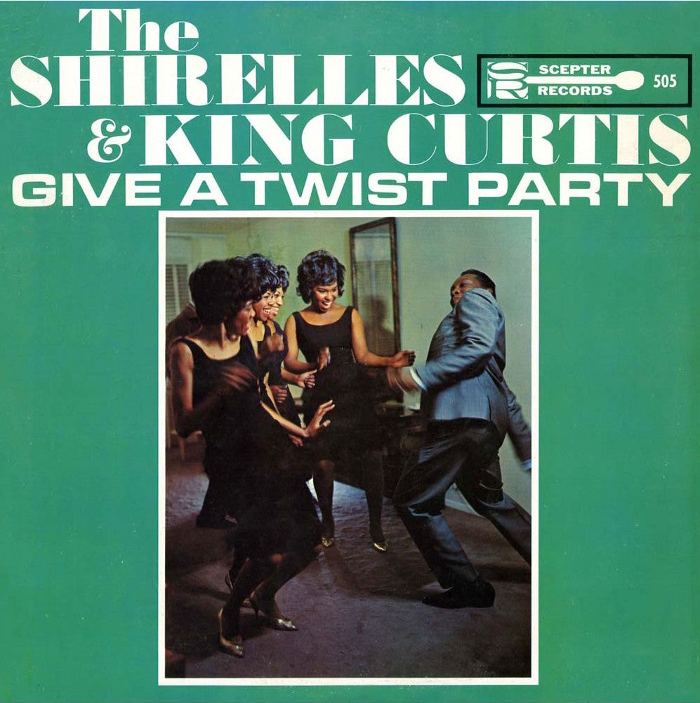 The Shirelles | The Shirelles and King Curtis Give a Twist Party - Vinyl