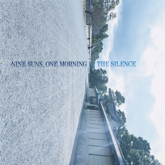 The Silence | Nine Suns, One Morning - CD