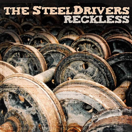 The Steeldrivers | Reckless [LP] - Vinyl